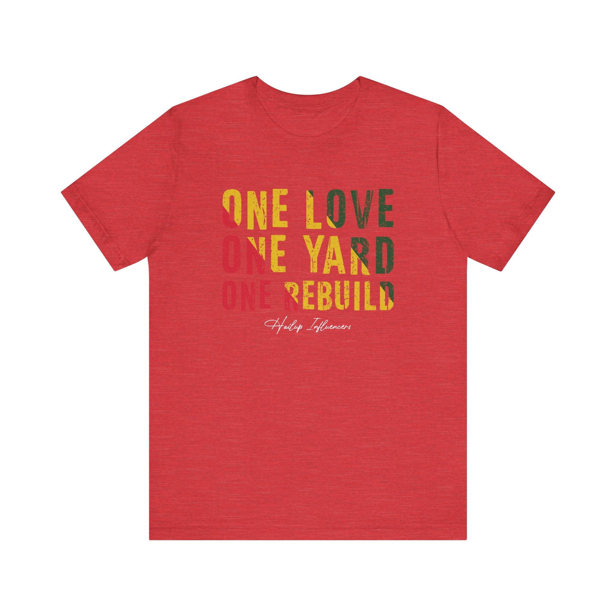 One Love, One Yard, One Rebuild Tee