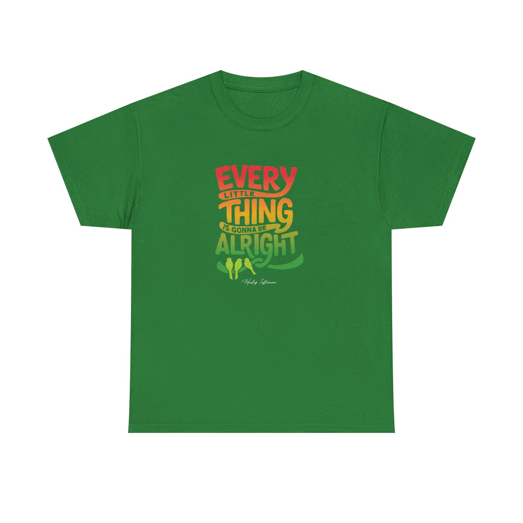 Every Little Thing Will Be Alright — Unisex Heavy Cotton Tee