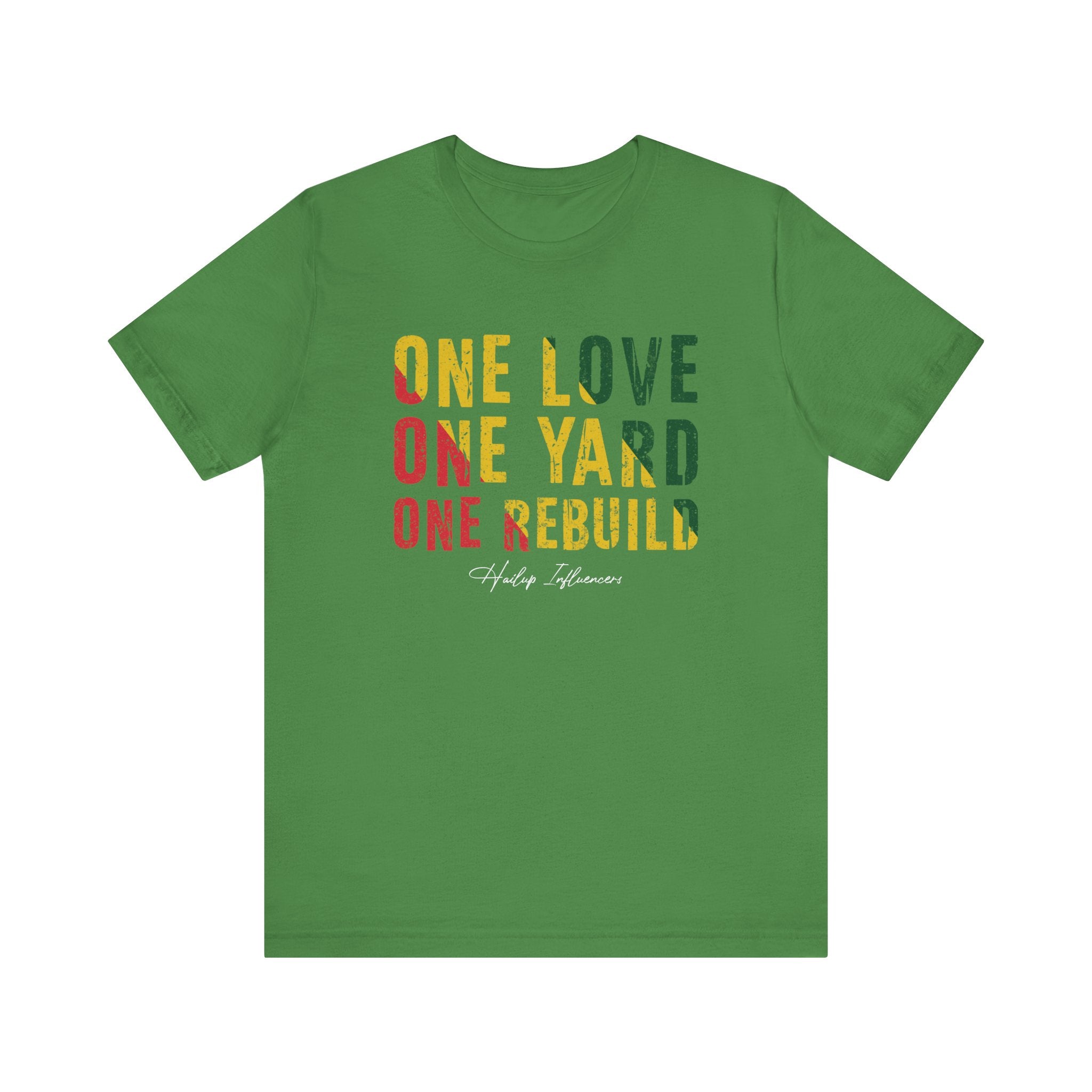 One Love, One Yard, One Rebuild Tee