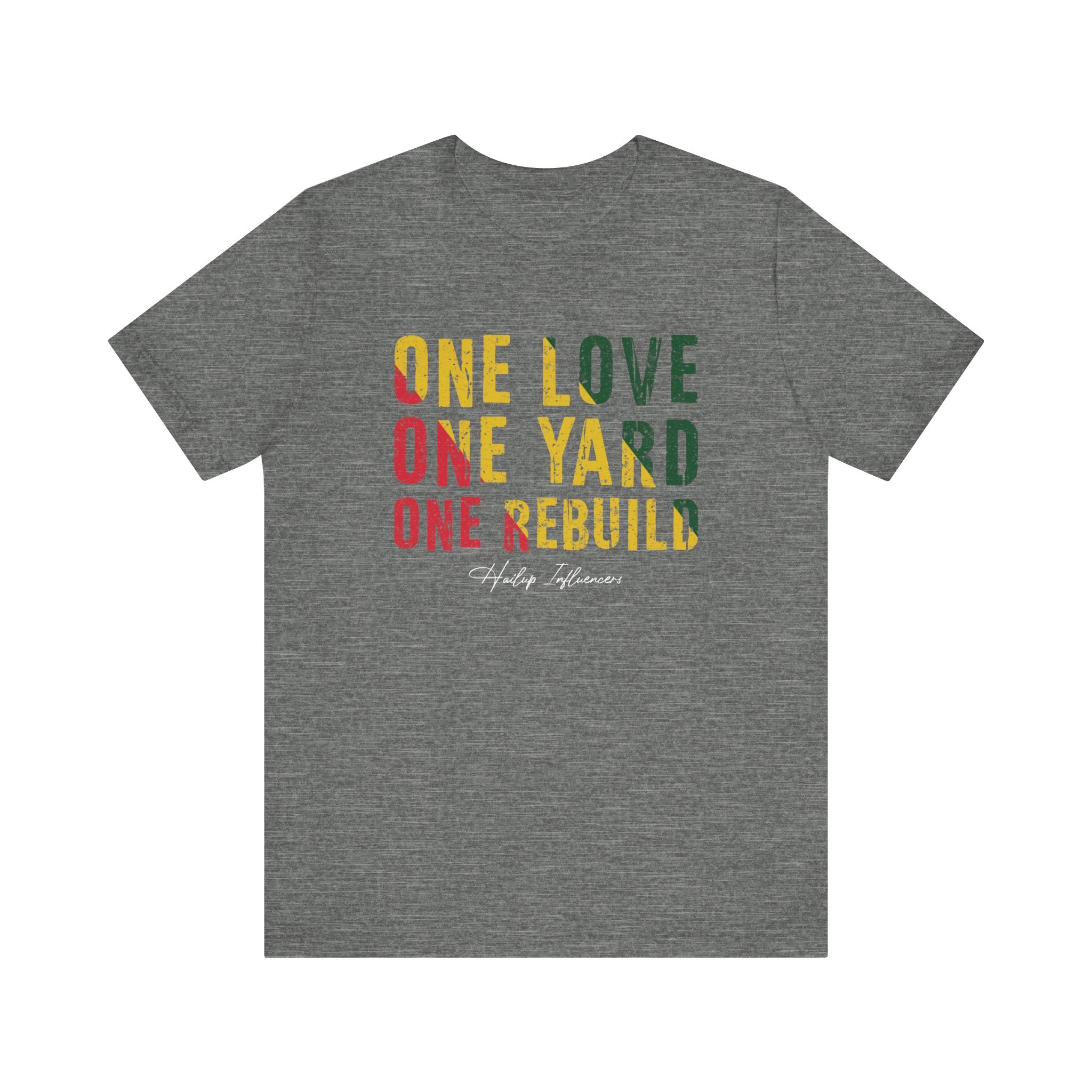One Love, One Yard, One Rebuild Tee
