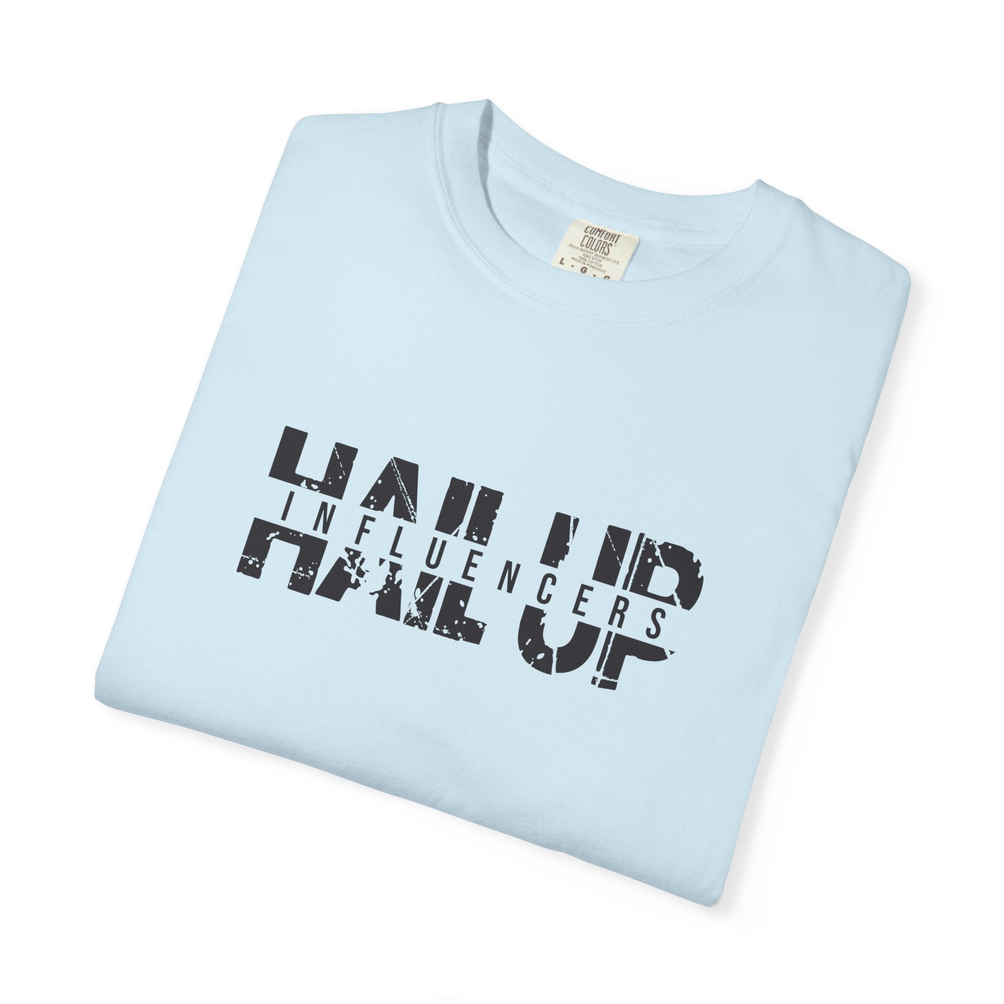 Hailup Influencer Comfortable Tee